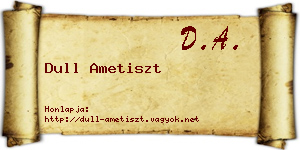 Dull Ametiszt névjegykártya